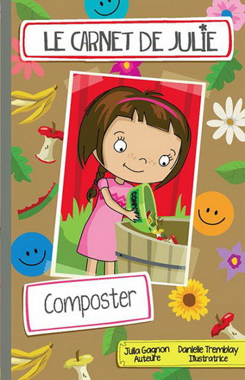 GAGNON TREMBLAY Le carnet de Julie : Composter 9782891448086