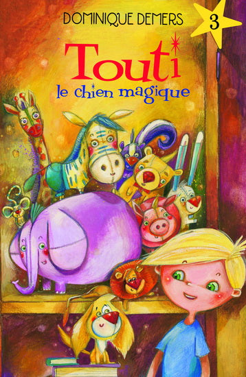 DEMERS, D T3 Touti le chien magique DOM CIE 9782897398996
