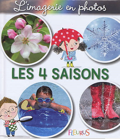 Les 4 saisons L'imagerie en photos FLEURUS 9782215160229