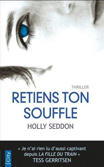 SEDDON, Holly : Retiens ton souffle CITY POCHE 9782824611822