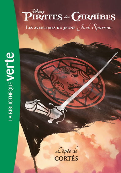 Pirates des Caraïbes T4 L'épée de Cortés 9782017040132