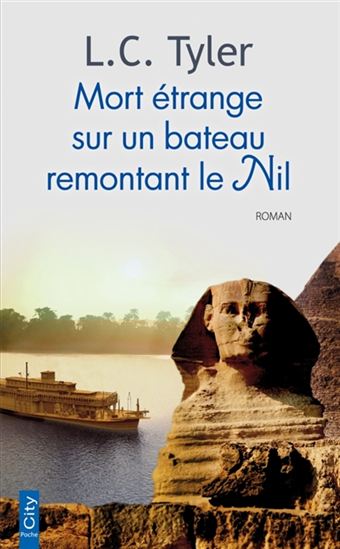 TYLER, L. C. :  Mort étrange sur un bateau remontant le Nil CITY POCHE 9782824612034