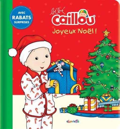 Bébé Caillou : Joyeux Noël ! Chouette 9782897184919