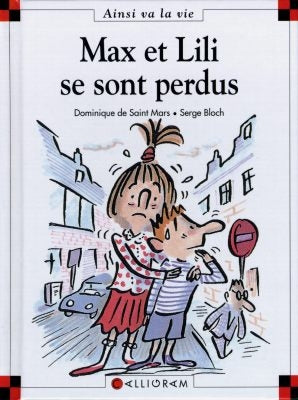 SAINT MARS BLOCH T35 Max et Lili se sont perdus, Ainsi va la vie 9782884453738