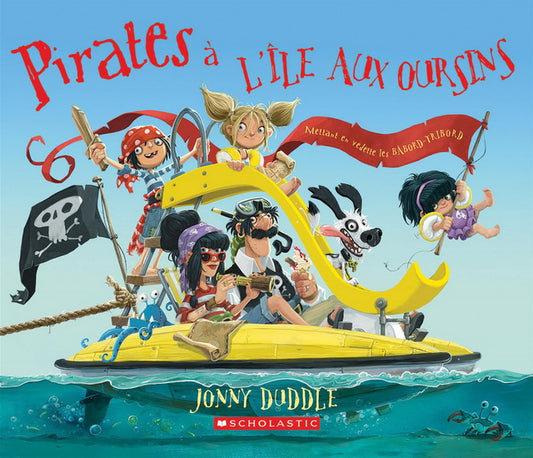 DUDDLE, Jonny : Pirates à l'île aux Oursins SCHOLASTIC 9781443116305