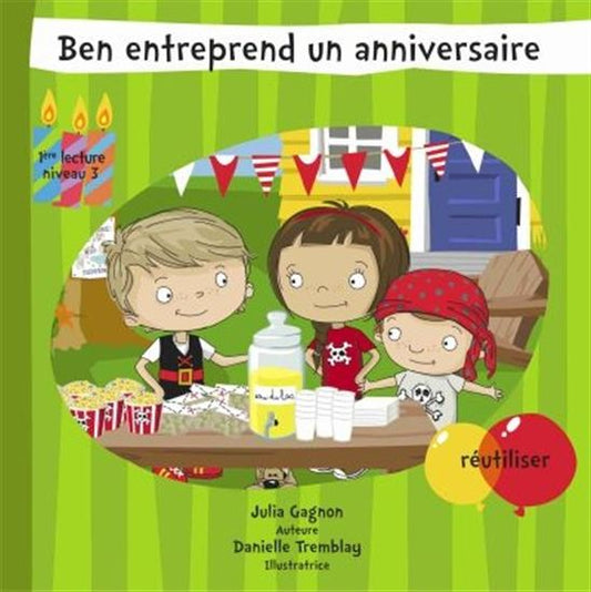 Ben entreprend un anniversaire, Réutiliser N3 ÉDITION MD 9782891448512