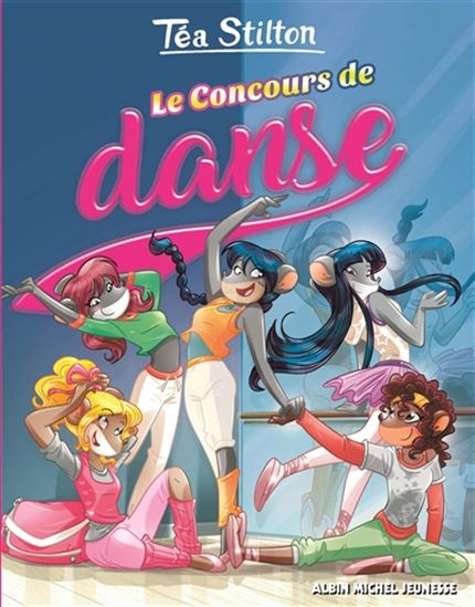 Téa Stilton T31 Le Concours de danse ALBIN MICHEL 9782226403377