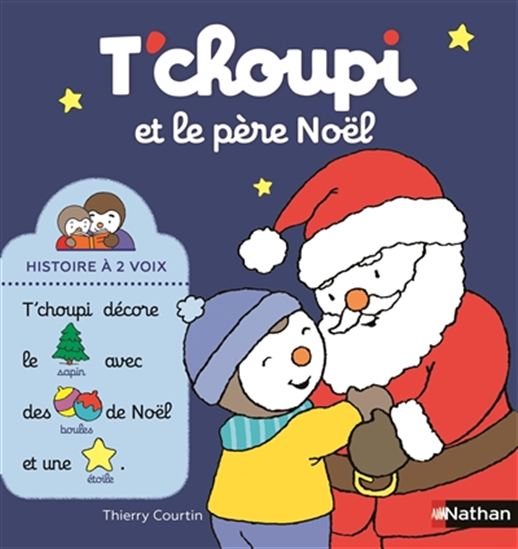 COURTIN, Thierry T16 T'choupi et le père Noël NATHAN 9782092581315