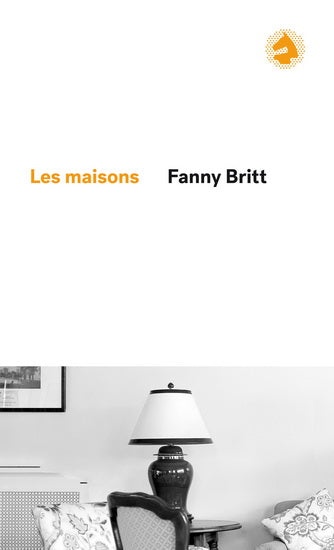 BRITT, Fanny : Les maisons, CHEVAL D'AOÛT 9782924491324