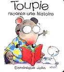 JOLIN, D. Toupie raconte une histoire DOMINIQUE et CIE 9782895120162