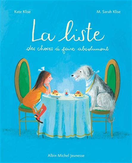 KLISE : La Liste des choses à faire absolument avec mon chien ALBIN 9782226437853