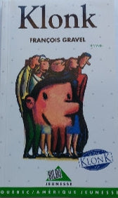 GRAVEL, François: T1 Klonk 9782890376564