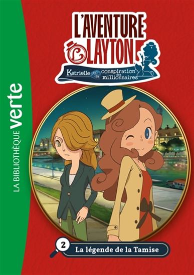 L'aventure Layton T2 La Légende de la Tamise BIBLI VERTE 9782017061311