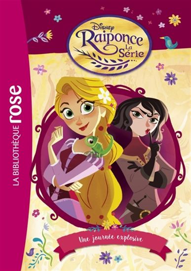 Raiponce, la série T6 Une journée explosive Biblio Rose 9782016260999