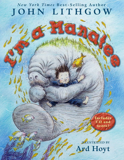 LITHGOW HOYT : I'm a Manatee ALADDIN 9780689854279