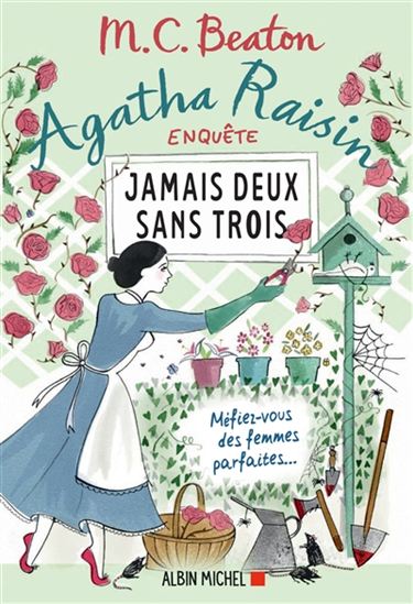 BEATON, M. C. :  Agatha Raisin enquête T16 Jamais deux sans trois ALBIN 9782226435644