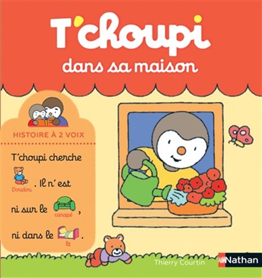 COURTIN, Thierry: T'choupi dans sa maison NATHAN 9782092589960