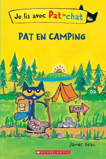 DEAN, K, J : Pat en camping, Je lis avec Pat le chat SCHOLASTIC 9781443176484
