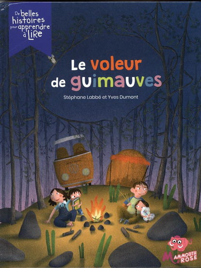 LABBÉ DUMONT Le voleurs de guimauves Apprendre à lire MAMMOUTH ROSE 9782898050091