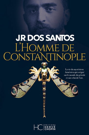 Dos SANTOS, J.R : L'Homme de Constantinople HC ÉDITIONS 9782357204584