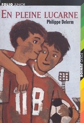 DELERM, Philippe : En pleine lucarne GALLIMARD, Folio junior 9782070536115