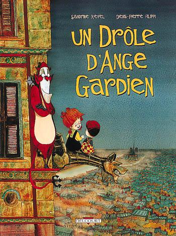 REVEL FILIPPI : Un drôle d'ange gardien T1 DELCOURT 9782840552734