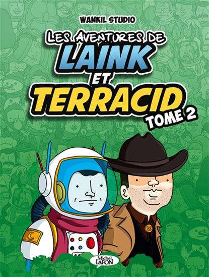 MADAULE BUNNY : Les Aventures de Laink & Terracid T2 LAFON 9782749938899