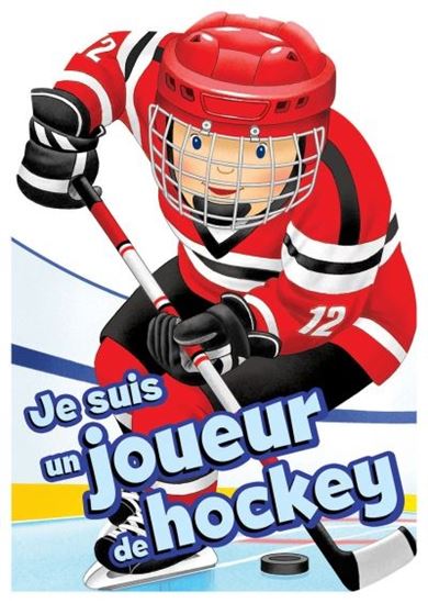 Je suis un joueur de hockey SCHOLASTIC 9781443163552