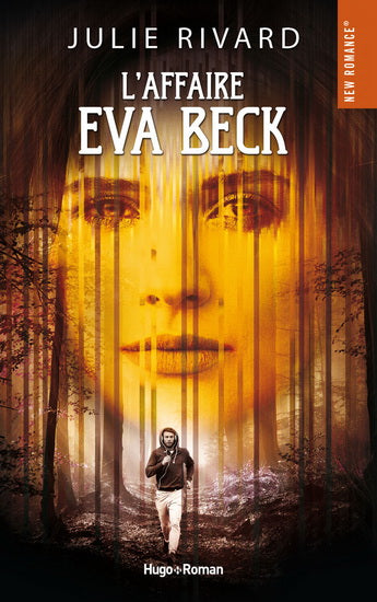 RIVARD, Julie : L'Affaire Eva Beck HUGO 9782755644487