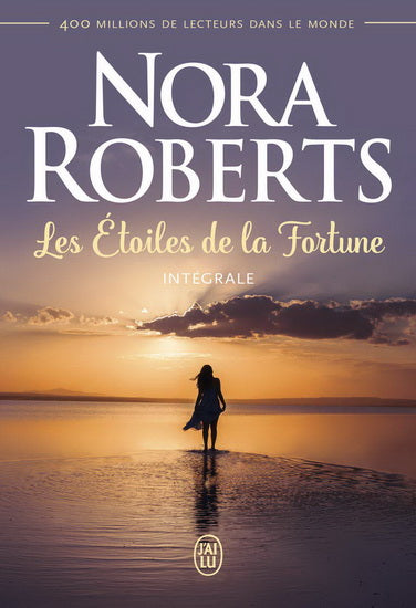 ROBERTS, Nora: Les Étoiles de la fortune : intégrale J'AI LU 9782290204351