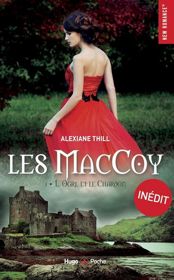 THILL, Alexiane : Les MacCoy T1 L'ogre et le chardon, HUGO 9782755641677