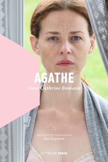 BOMANN, A. C. : Agathe LA PEUPLADE 9782924898352
