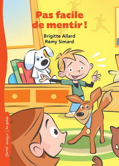Au galop ALLARD SIMARD : Pas facile de mentir! Cheval masqué 9782897702410