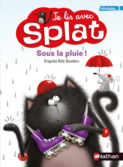 SCOTTON, R T3 Je lis avec Splat: Sous la pluie Niveau 3 NATHAN 9782092592885