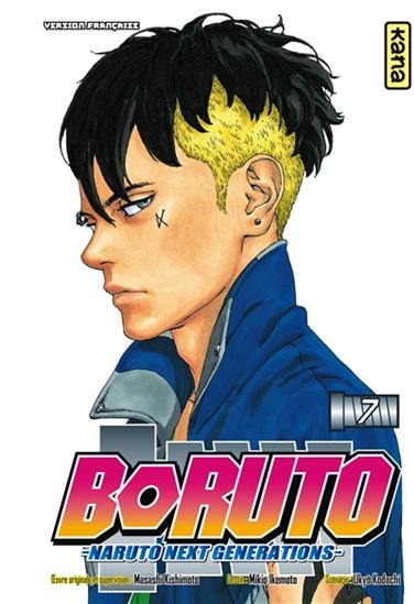 KODACHI IKEMOTO, T7 Boruto : Naruto next generations KANA 9782505074427