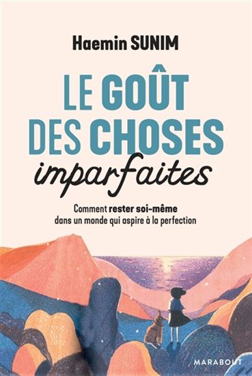 SUNIM, Haemin : Le Goût des choses imparfaites MARABOUT 9782501140737