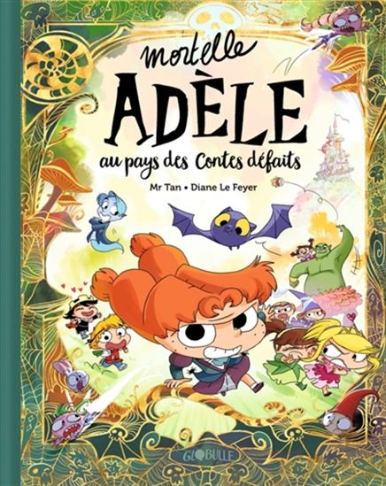 TAN Le FEYER: Mortelle Adèle au pays des contes défaits 9791027607747