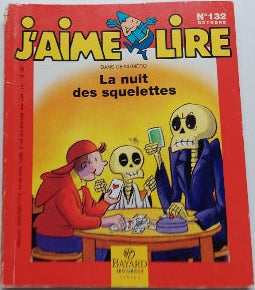 No 132 Octobre 2000 J'aime lire: La nuit des squelettes