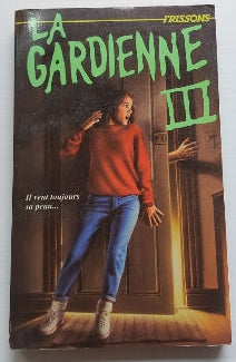 Frissons T38 La gardienne III Vert 9782762575934