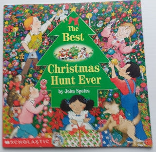 SPEIRS, John : The Best Christmas Hunt Ever SCHOLASTIC 0439042933