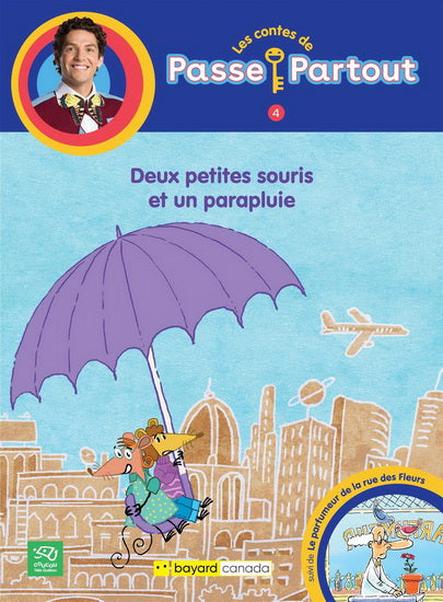T4 Deux petites souris et un parapluie Les contes de Passe-Partout BAYARD 9782897702885