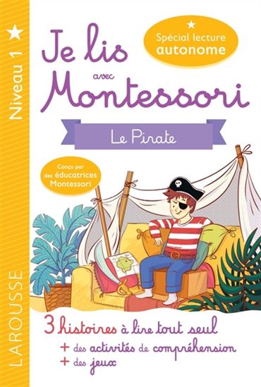 Je lis avec Montessori, Le pirate, N1 Spécial lecture autonome LAROUSSE 9782035984852