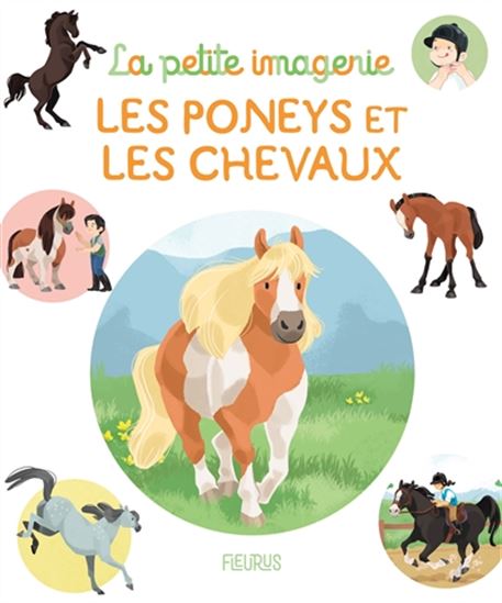 Les Poneys et les chevaux, La petite imagerie FLEURUS 9782215172833
