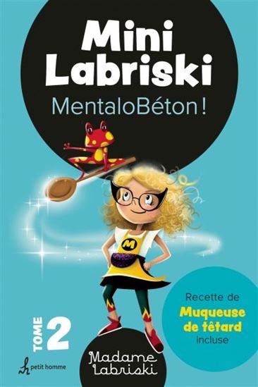Madame Labriski : Mini Labriski T2 MentaloBéton PETIT HOMME 9782897542320