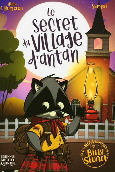 BERGERON SAMPAR T3 Le Secret du village d'antan, Billy Stuart 9782897624637