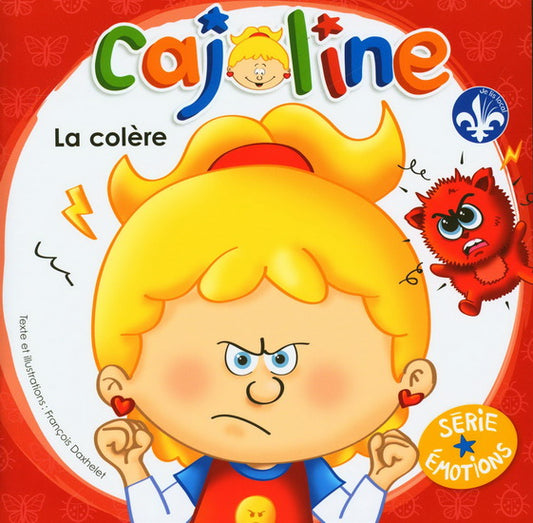 DAXHELET, François : Cajoline La colère BOOMERANG 9782897094041