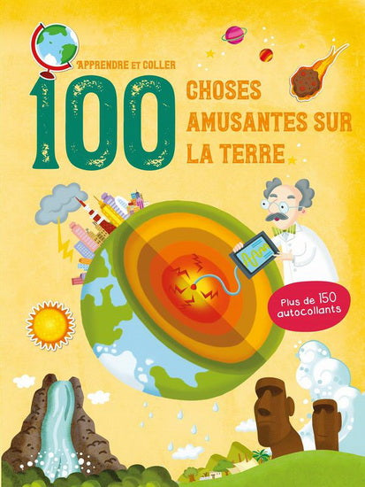 100 choses amusantes sur la Terre : apprendre et coller YOYO 9789463990615