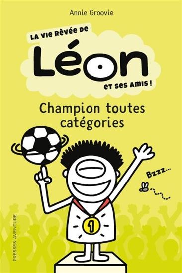 GROOVIE, A : Léon, Champion toutes catégories PRESSES 9782897517601