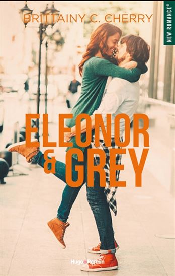 CHERRY, Brittainy C. : Eleanor & Grey HUGO 9782755647204