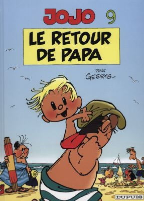 GEERTS, Andre : Jojo T9 Le Retour de papa DUPUIS 9782800127811
